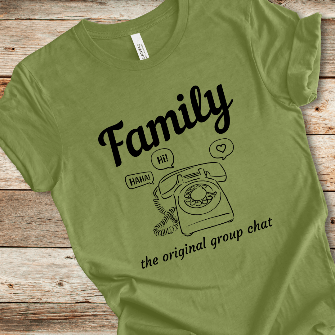 Family - The Original Group Chat Tee