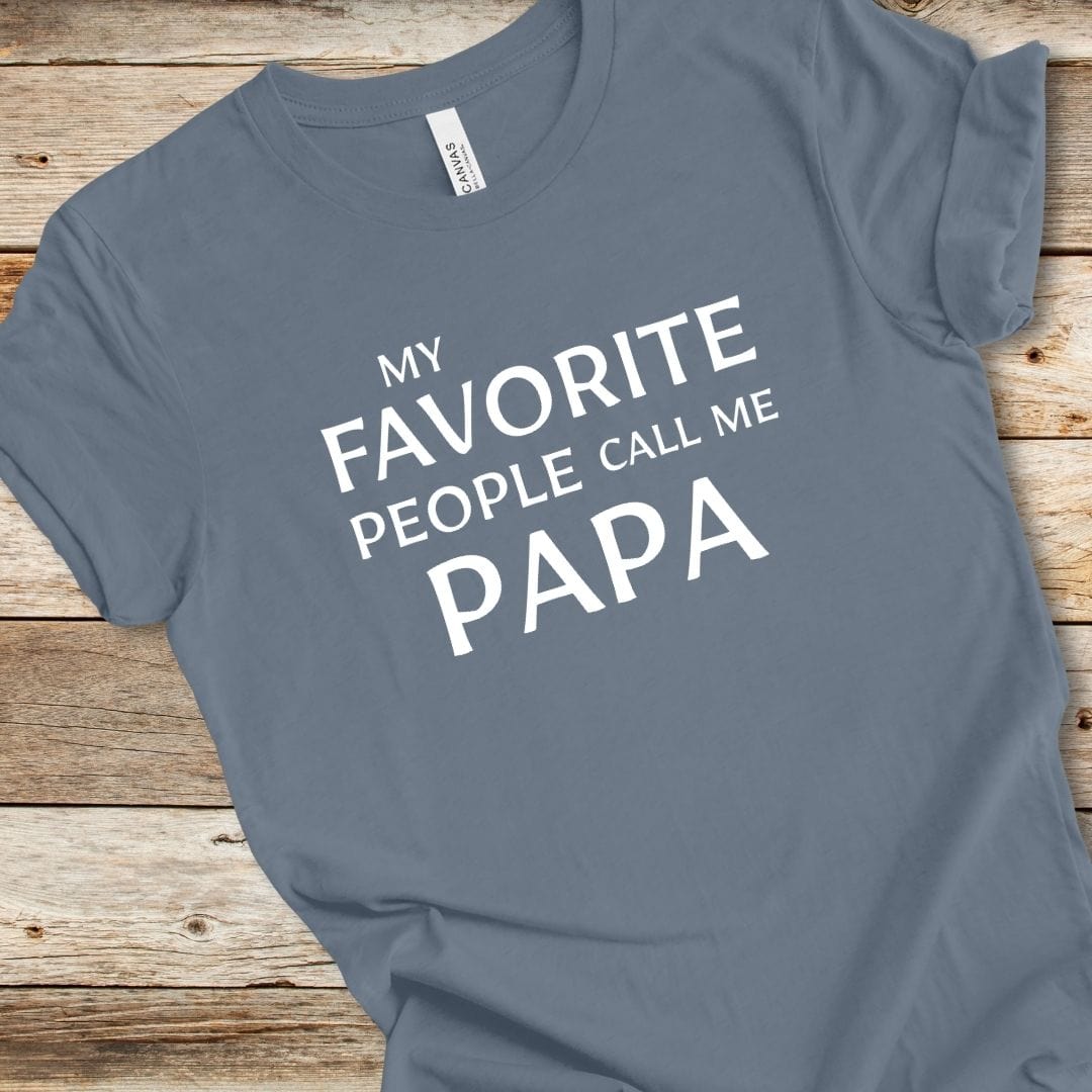 Favorite People Call Me Papa Tee