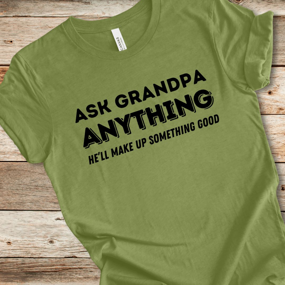 Ask Grandpa Anything Tee
