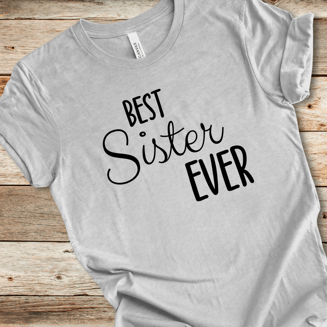 Best Sister Ever Tee