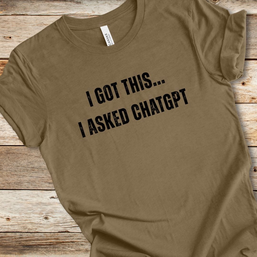 I Asked ChatGPT Tee