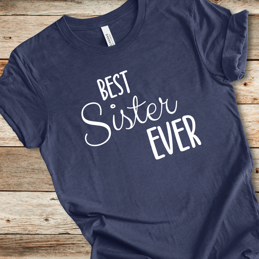 Best Sister Ever Tee