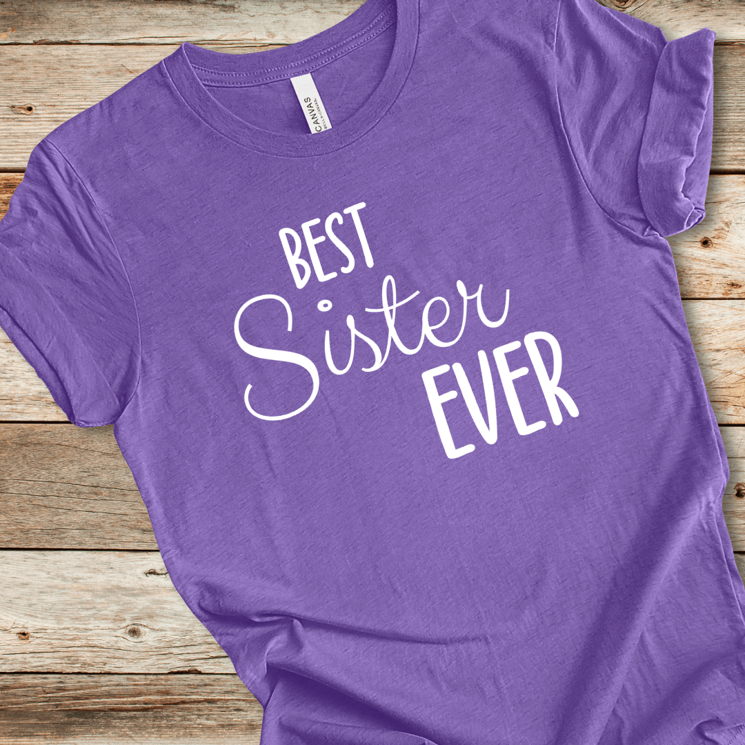 Best Sister Ever Tee