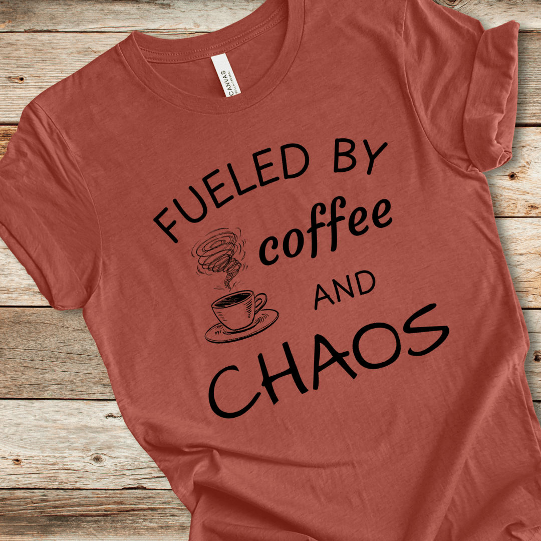 Fueled By Coffee And Chaos Tee