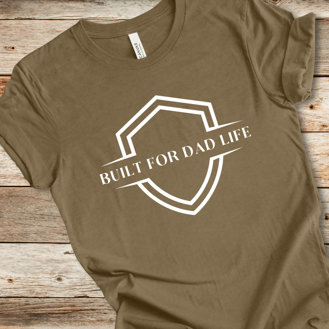 Built For Dad Life Tee