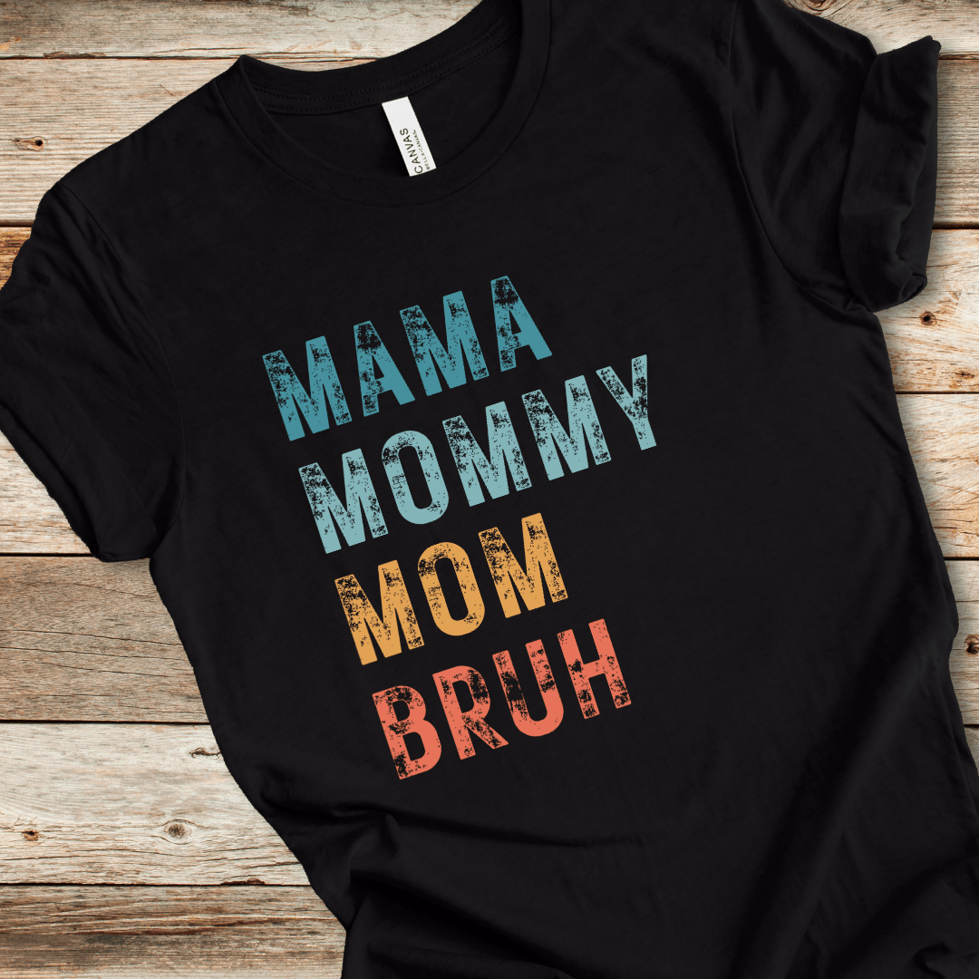 Mama Mommy Mom Tee