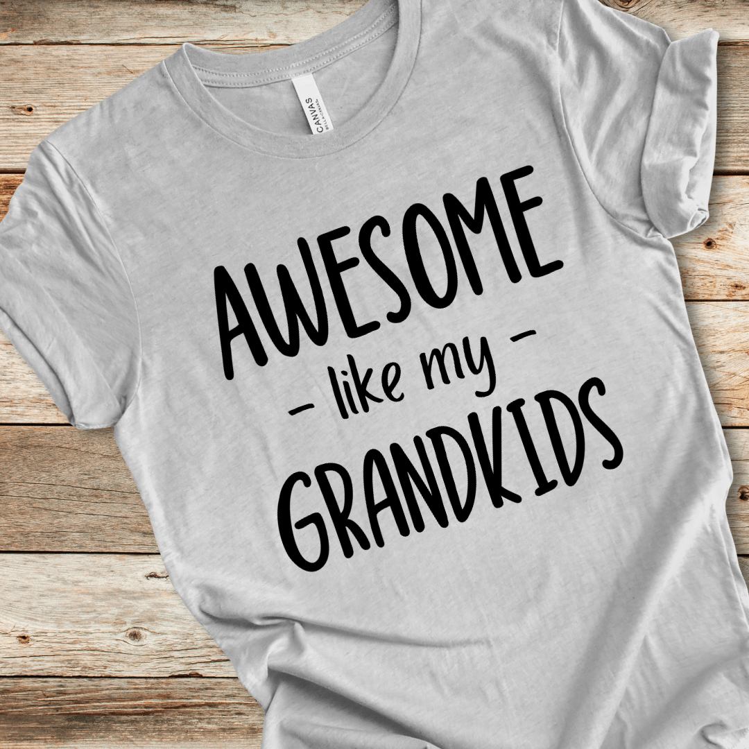 Awesome Like My Grandkids Tee
