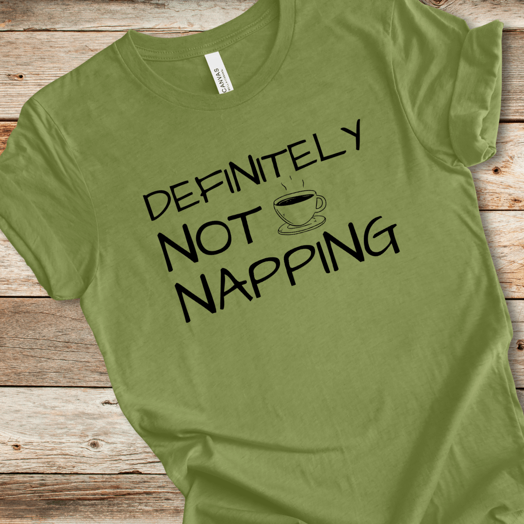 Not Napping Tee
