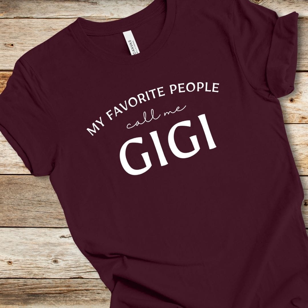 My Favorite People Call Me Gigi Tee