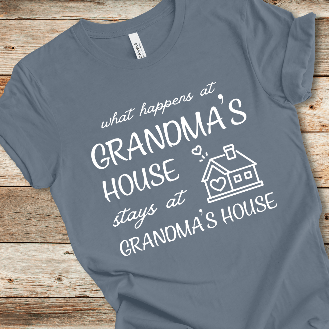 What Happens At Grandma's House Tee