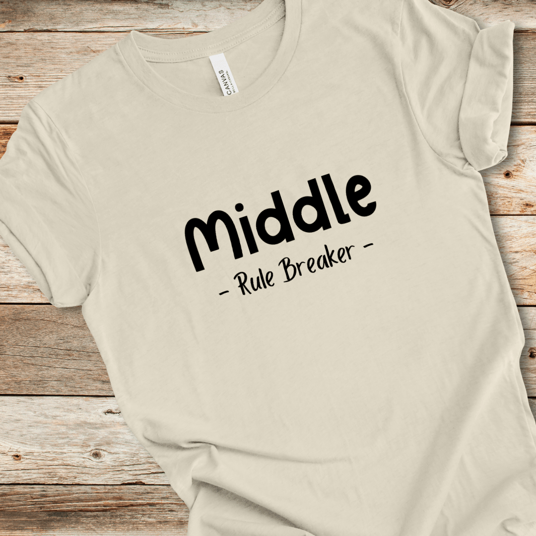 Middle Child - Rule Breaker Tee