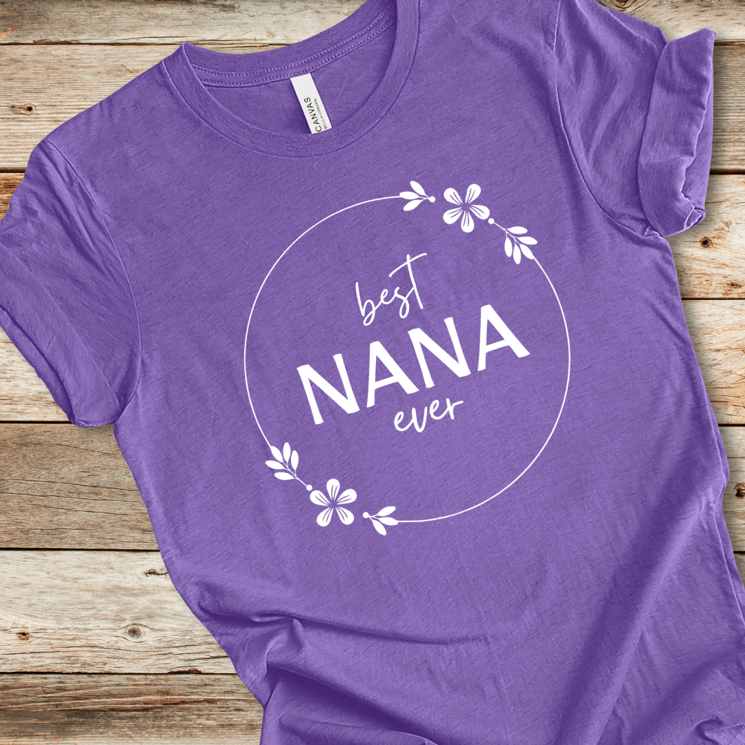 Best Nana Ever Tee
