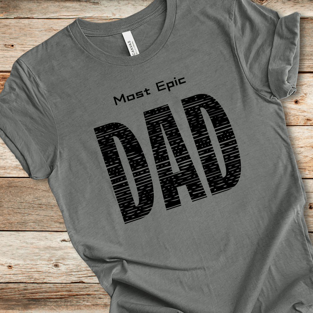 Most Epic Dad Tee
