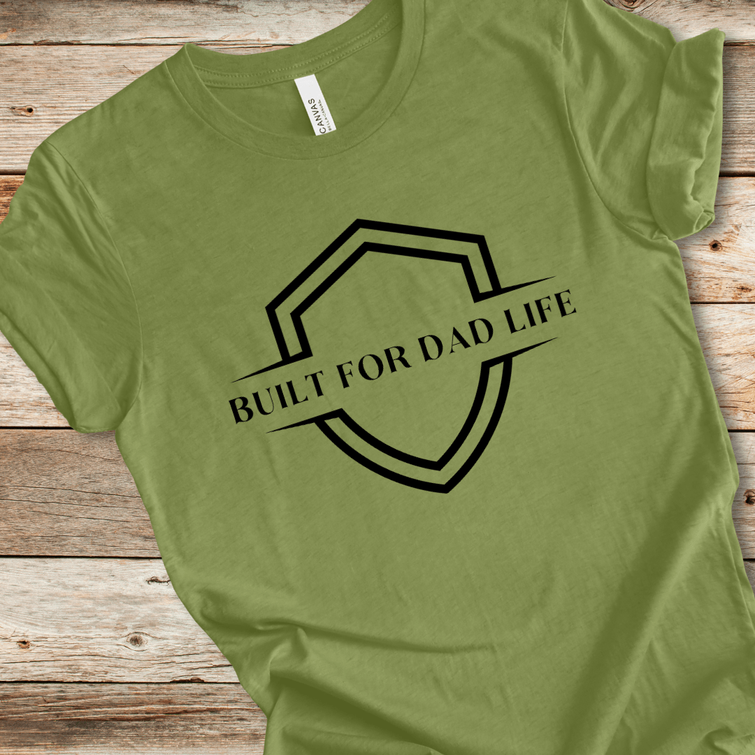Built For Dad Life Tee