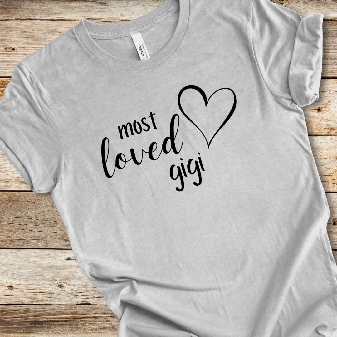 Most Loved Gigi Tee