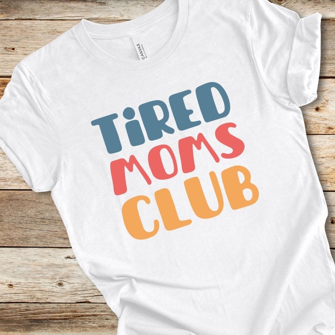 Tired Moms Club Tee