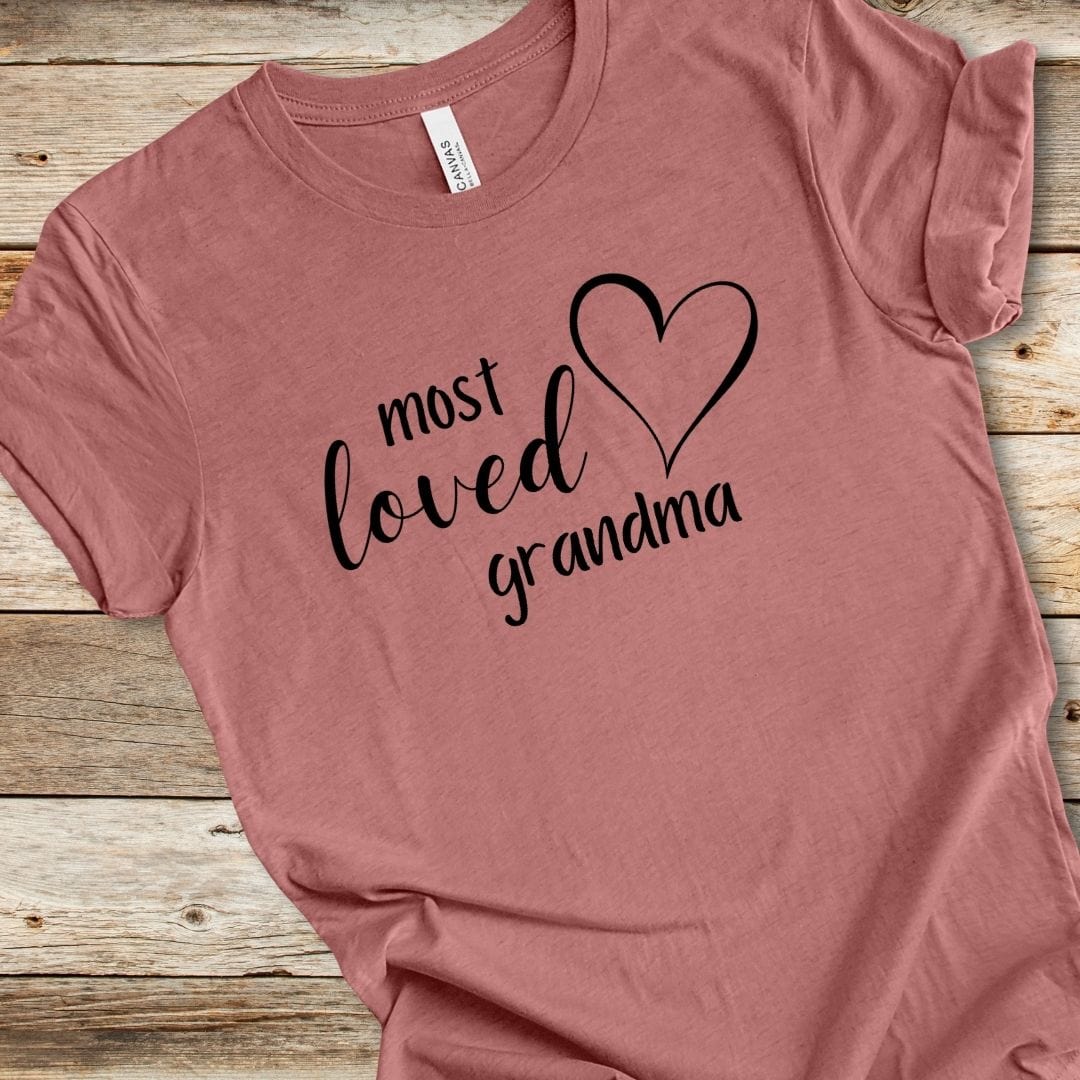 Most Loved Grandma Tee