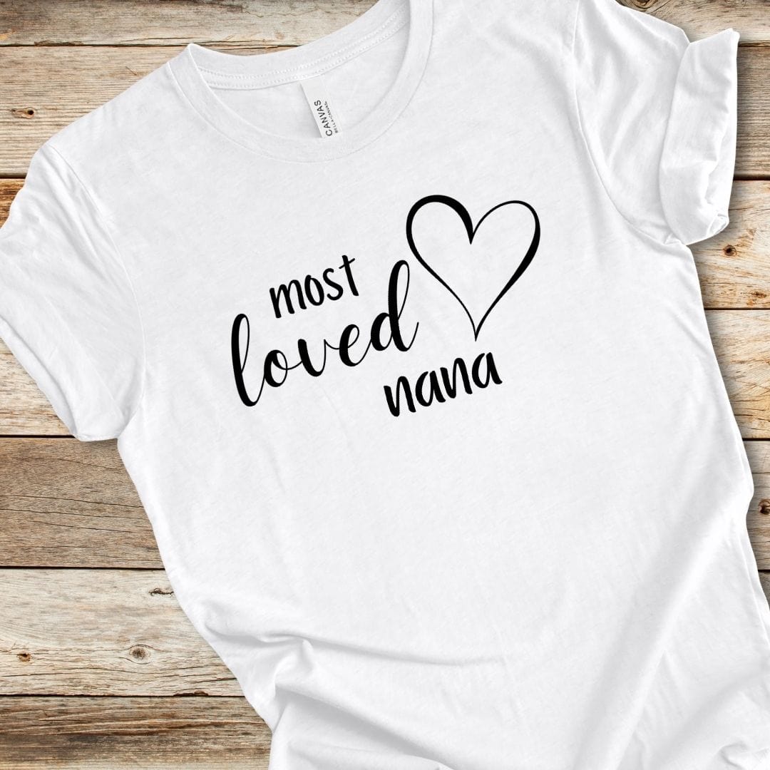 Most Loved Nana Tee