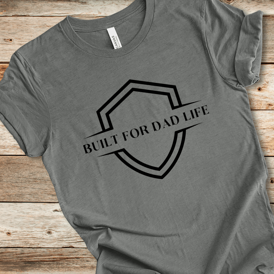 Built For Dad Life Tee