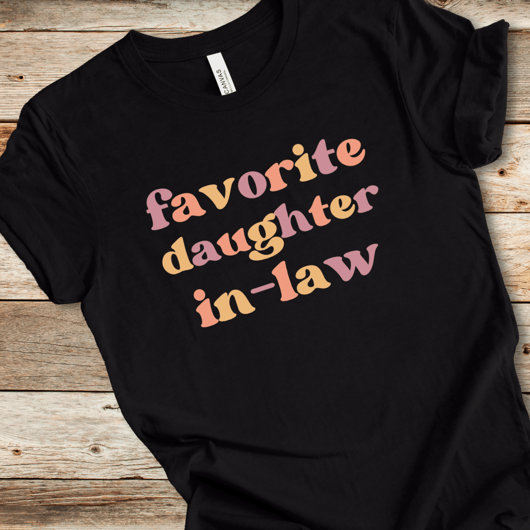 Favorite Daughter-in-Law Tee
