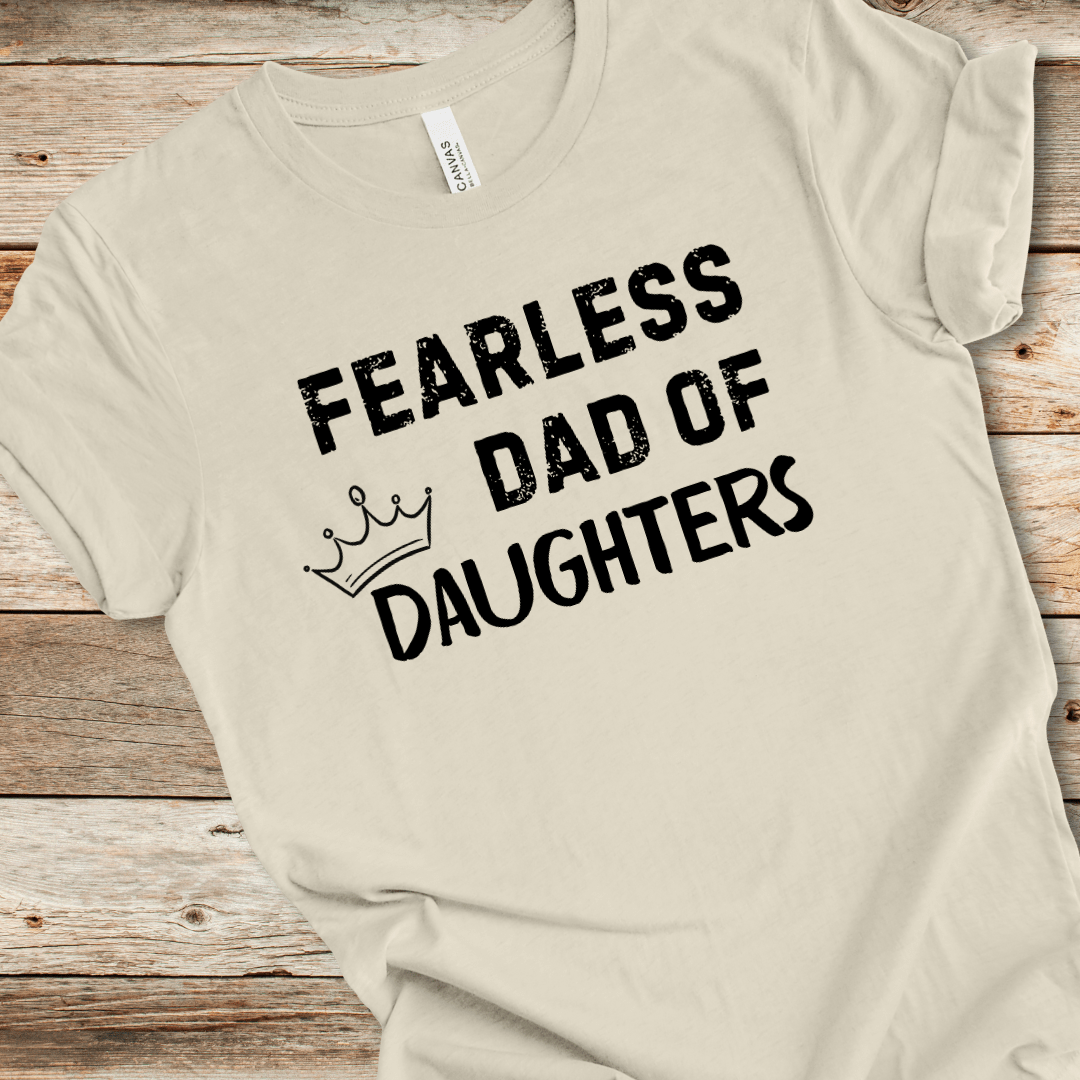 Fearless Dad Of Daughters Tee