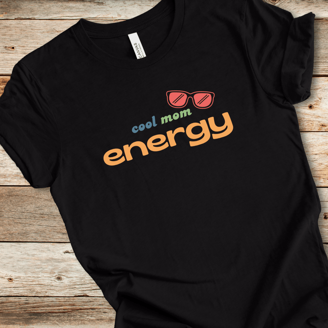 Cool Mom Energy Tee