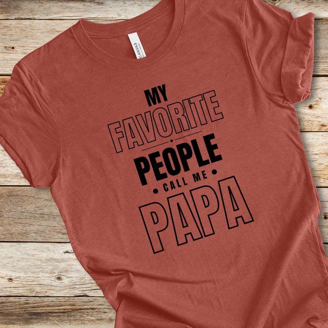 My Favorite People Call Me Papa Tee