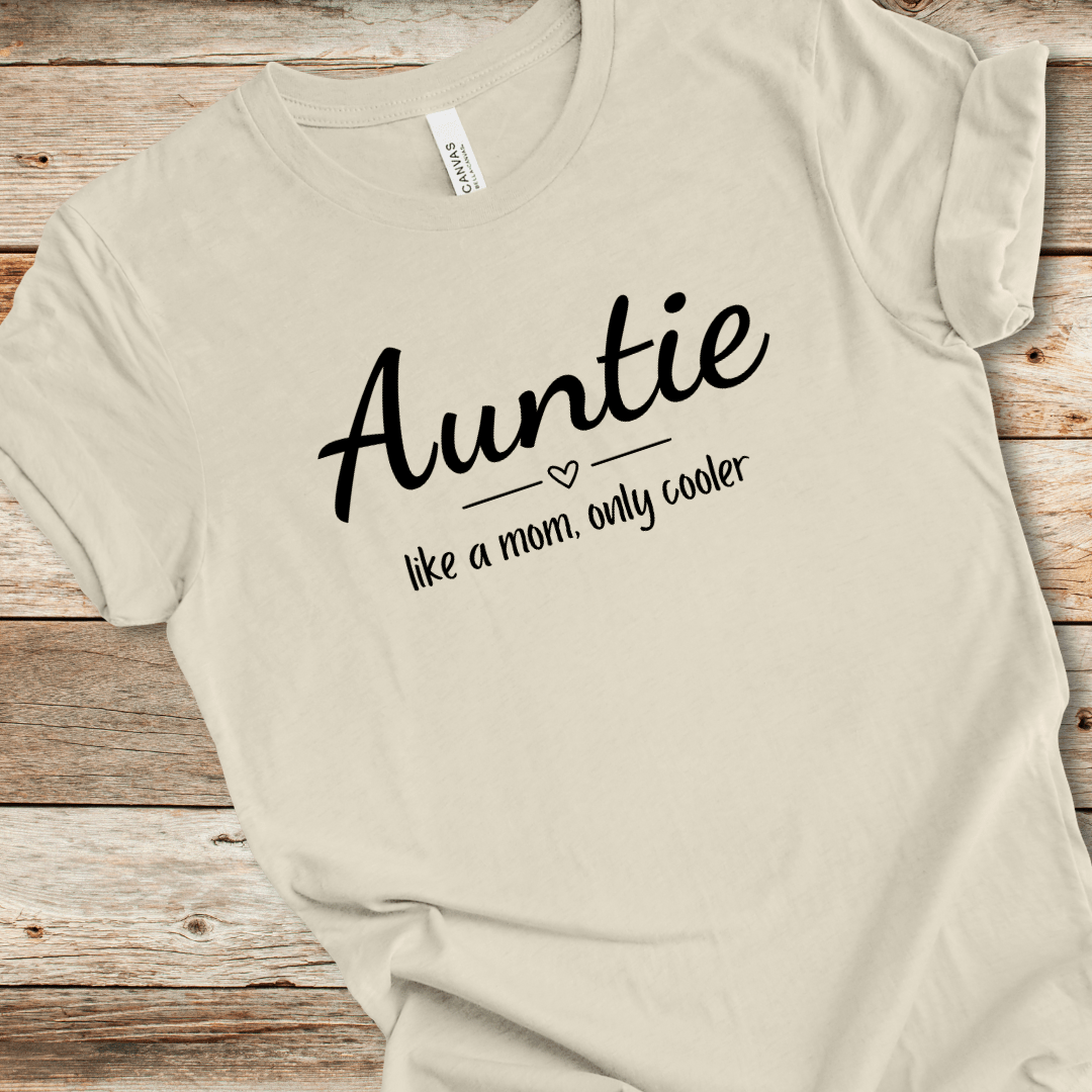 Auntie - Like A Mom Only Cooler Heart Tee