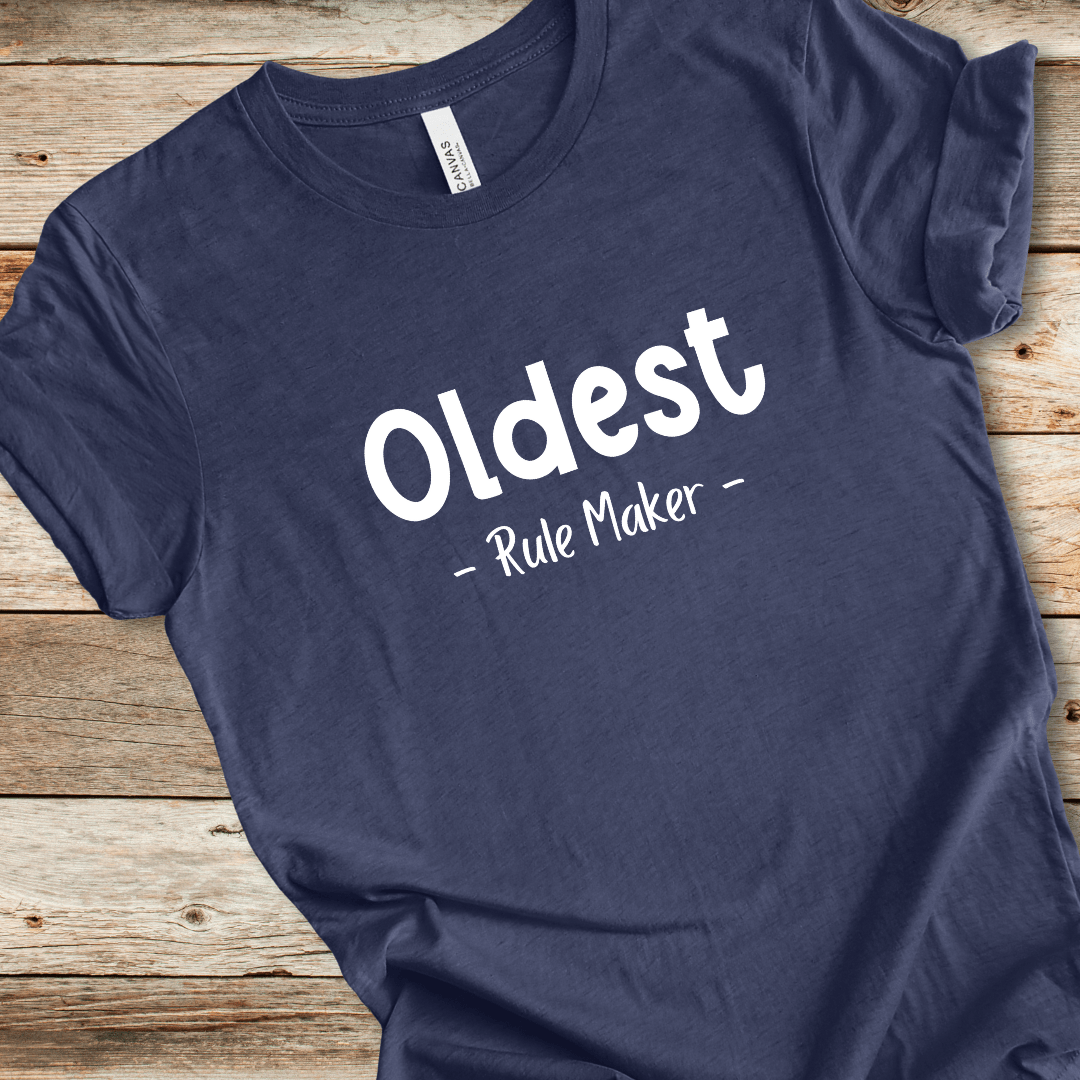 Oldest Child - Rule Maker Tee