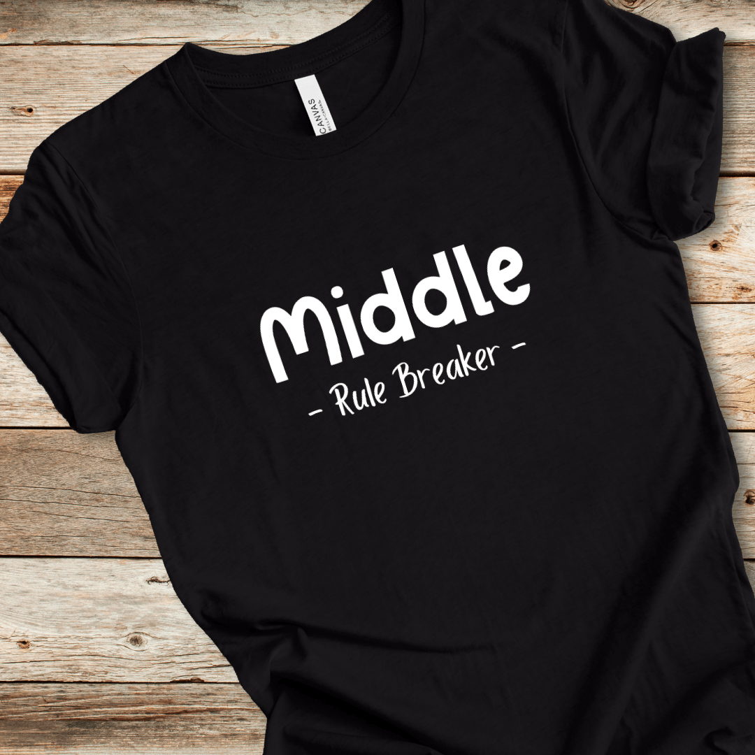 Middle Child - Rule Breaker Tee