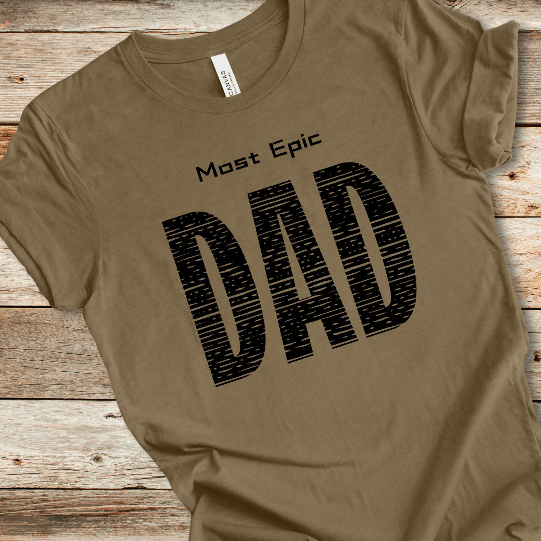 Most Epic Dad Tee