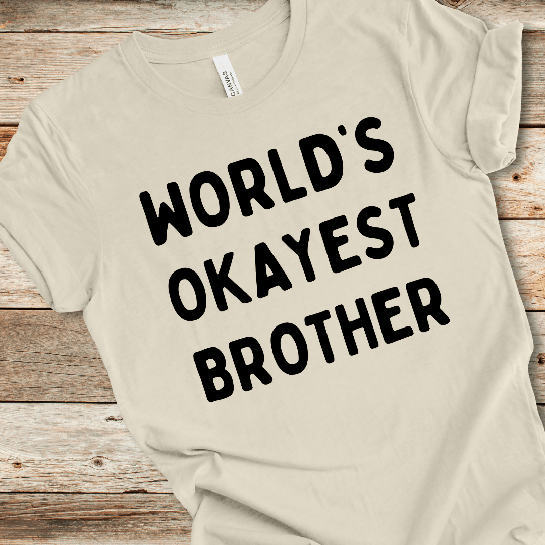 World's Okayest Brother Tee