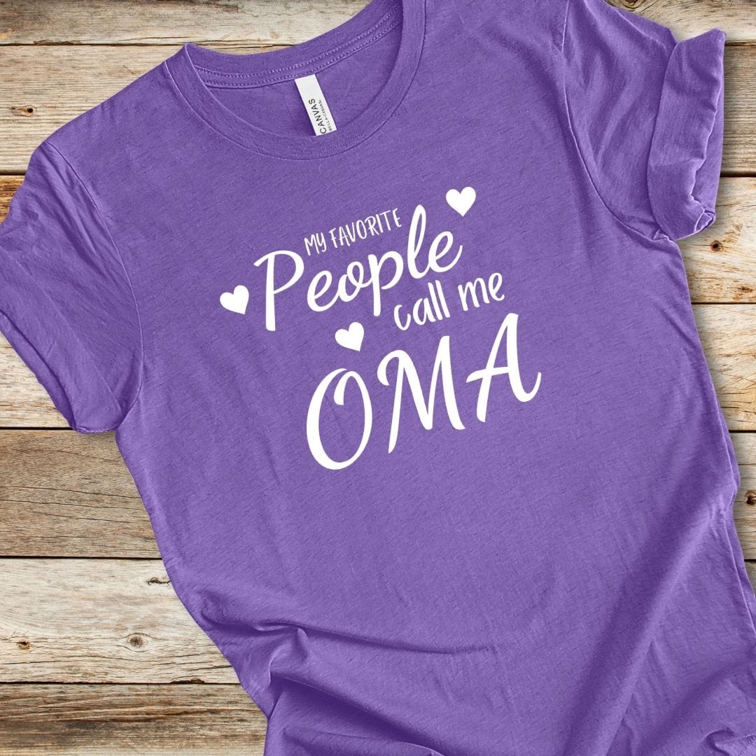 My Favorite People Call Me Oma Tee
