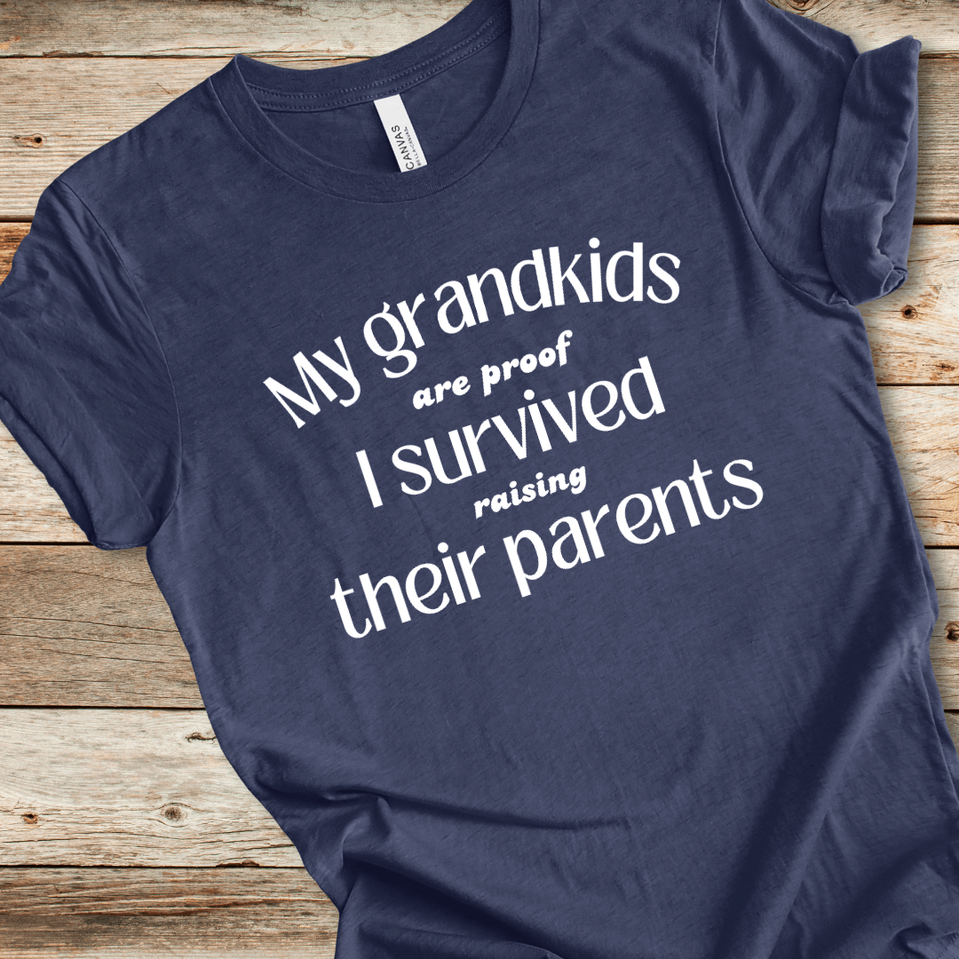 I Survived Raising Their Parents Tee