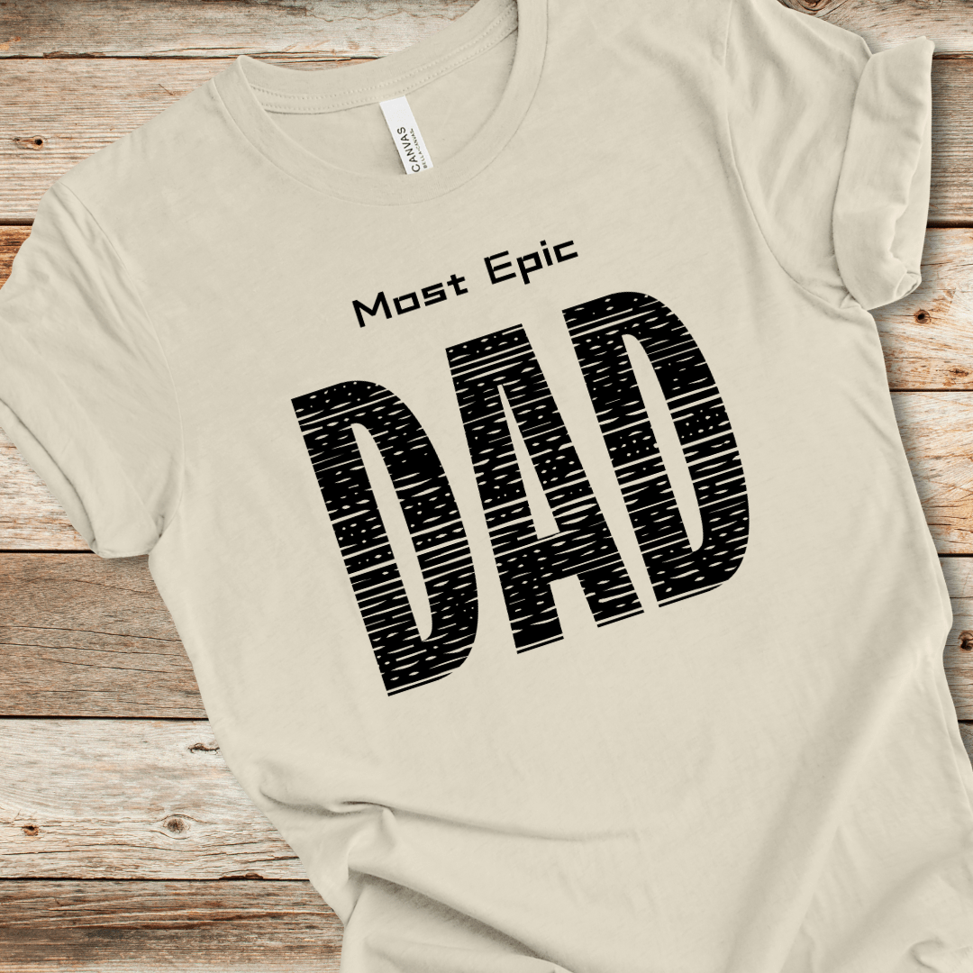 Most Epic Dad Tee