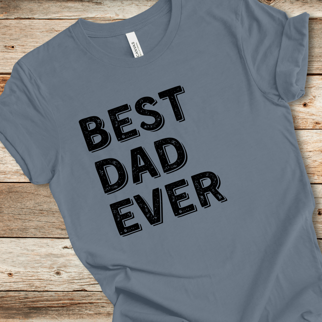 Best Dad Ever Tee