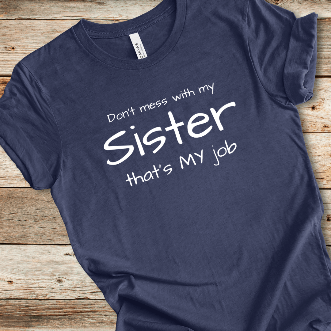 That's My Job Tee