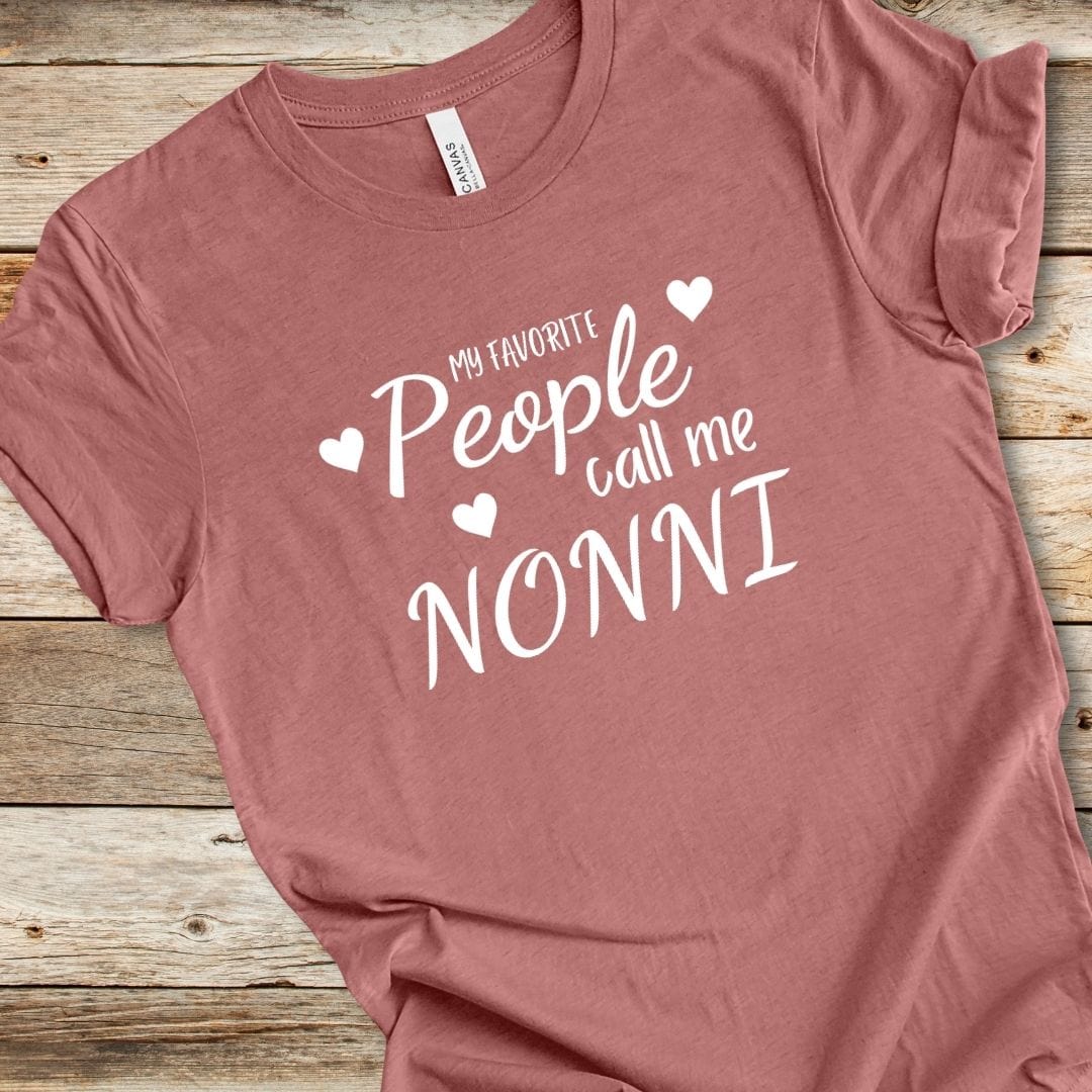 My Favorite People Call Me Nonni Tee