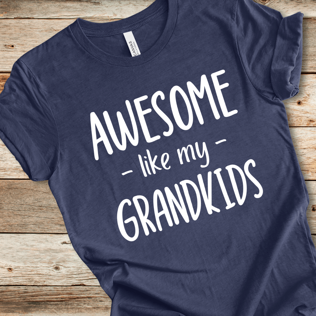 Awesome Like My Grandkids Tee