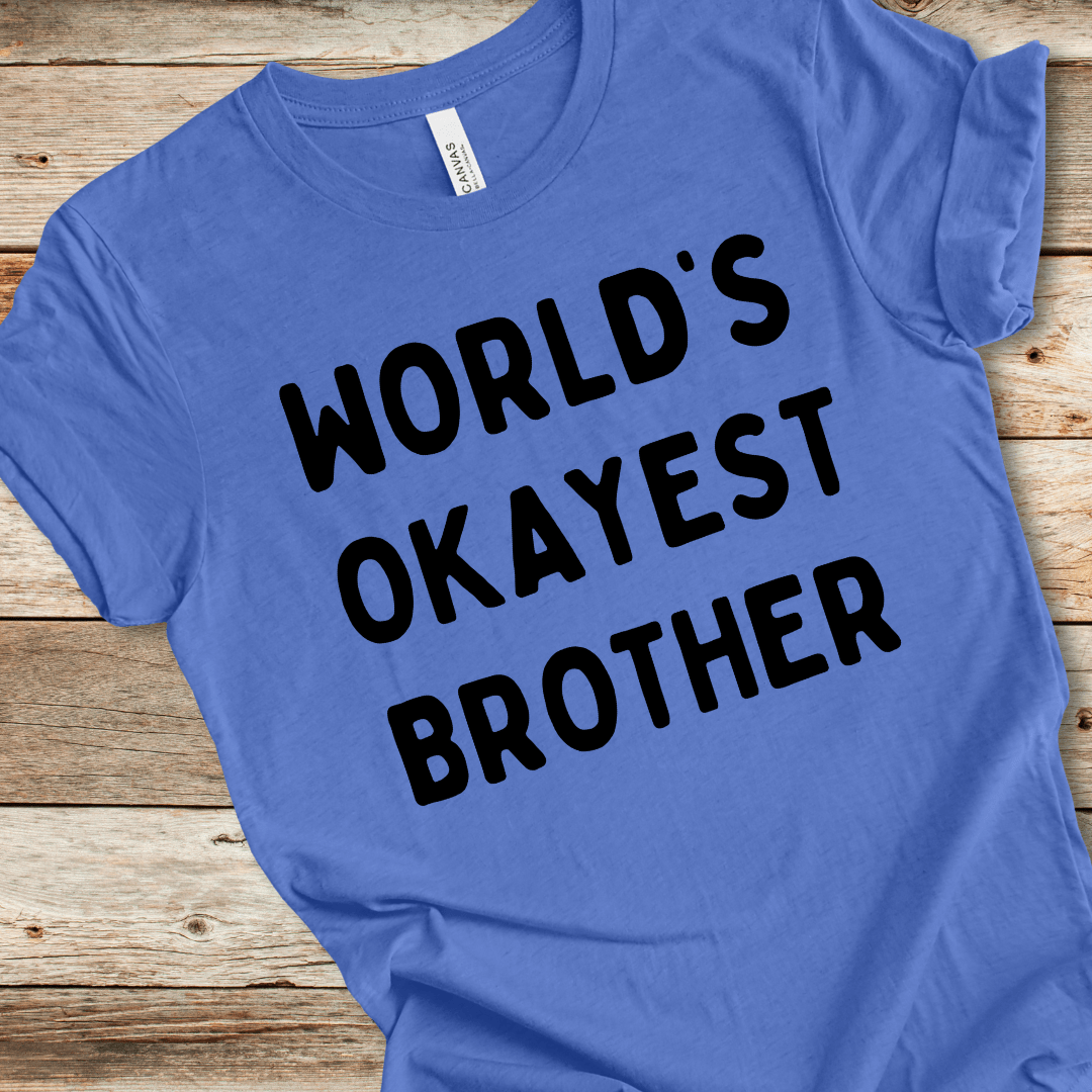 World's Okayest Brother Tee