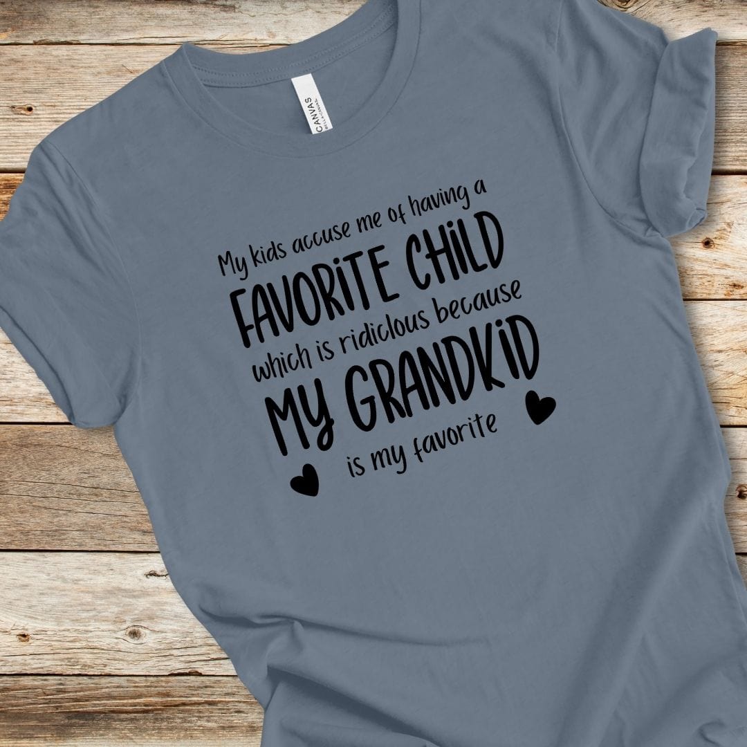 My Grandkid Is My Favorite Tee