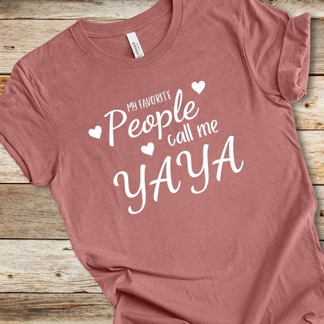 My Favorite People Call Me Yaya Tee