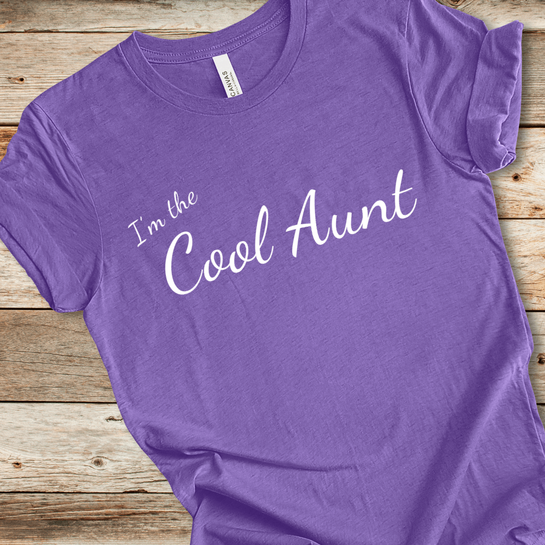 I'm The Cool Aunt Tee