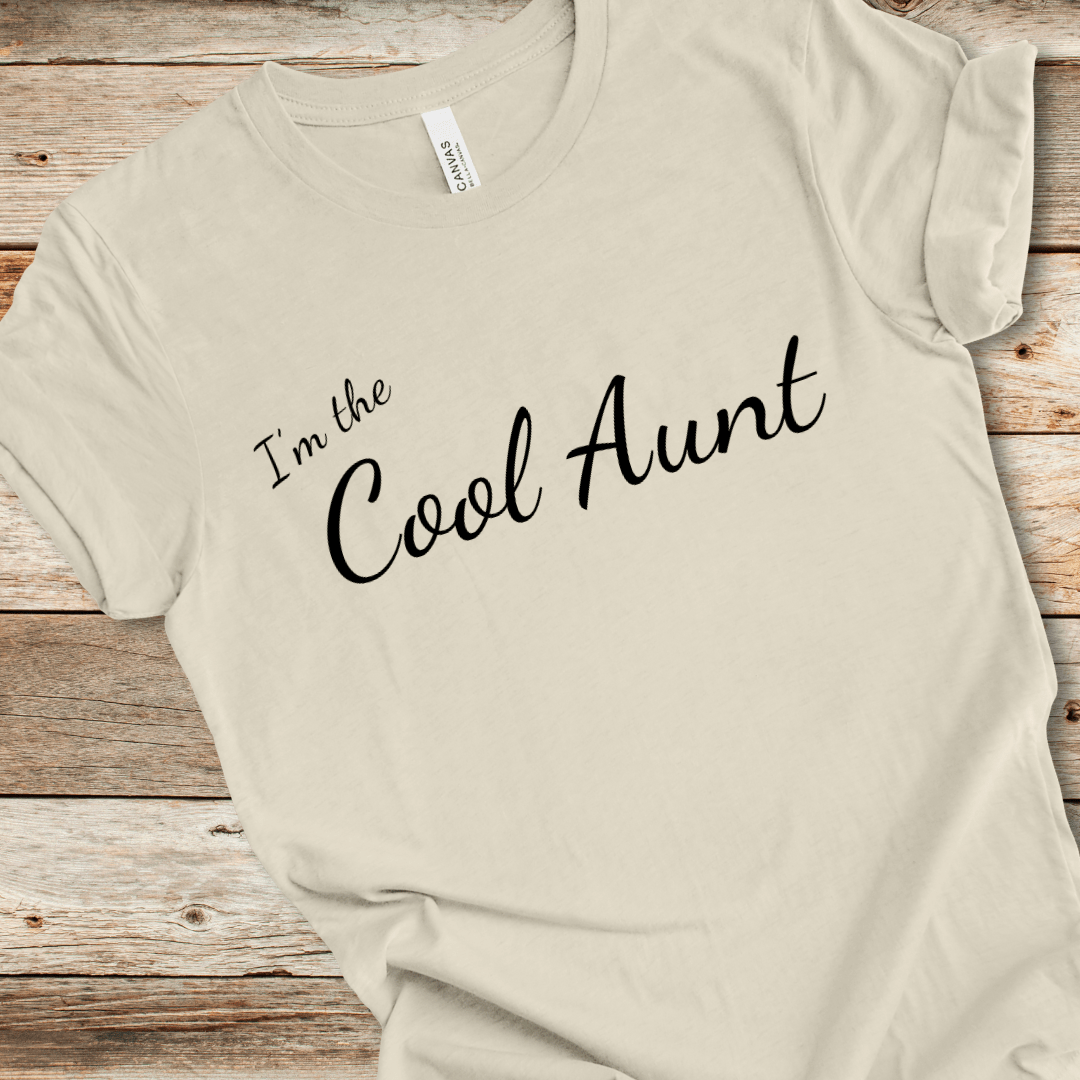 I'm The Cool Aunt Tee