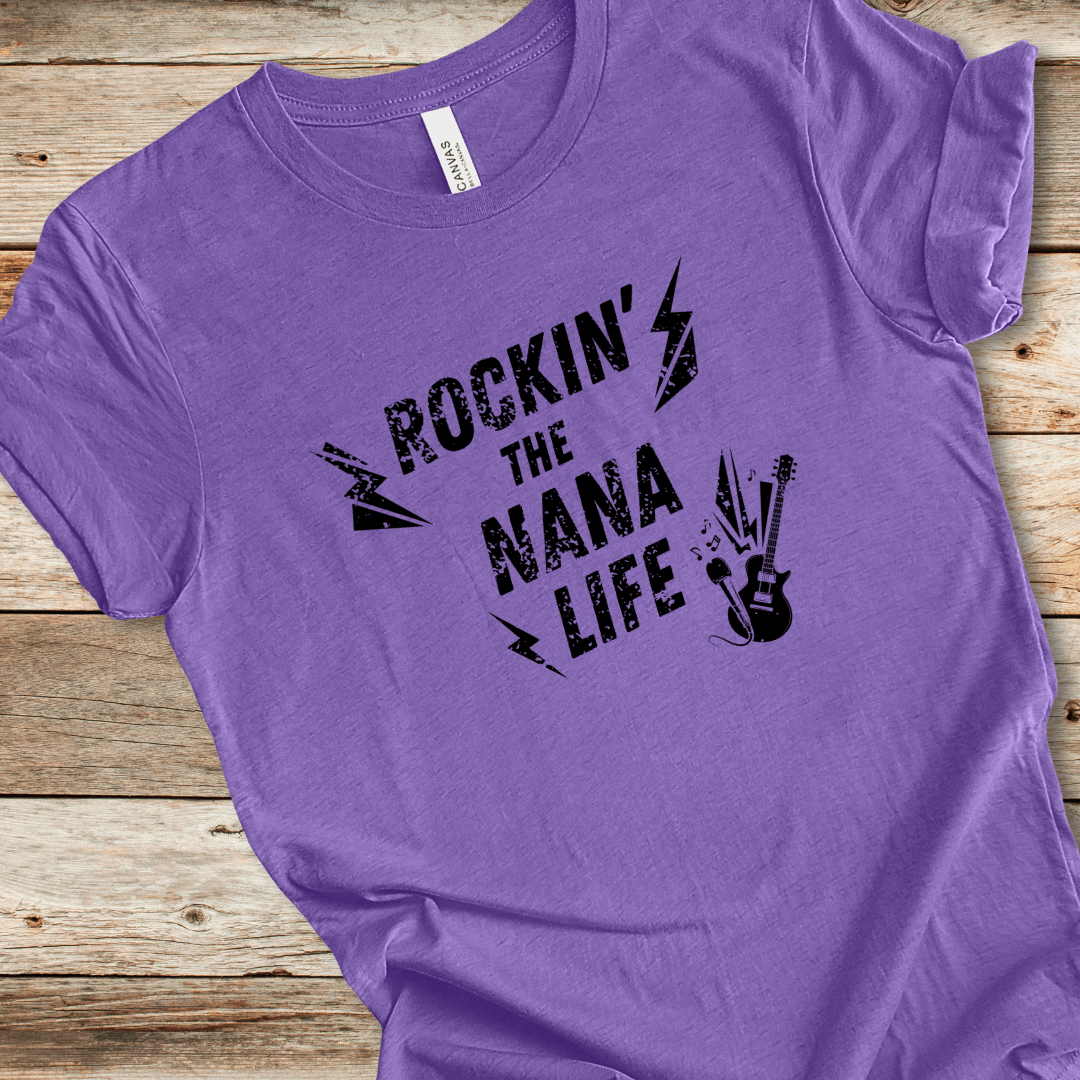 Rockin' The Nana Life Tee