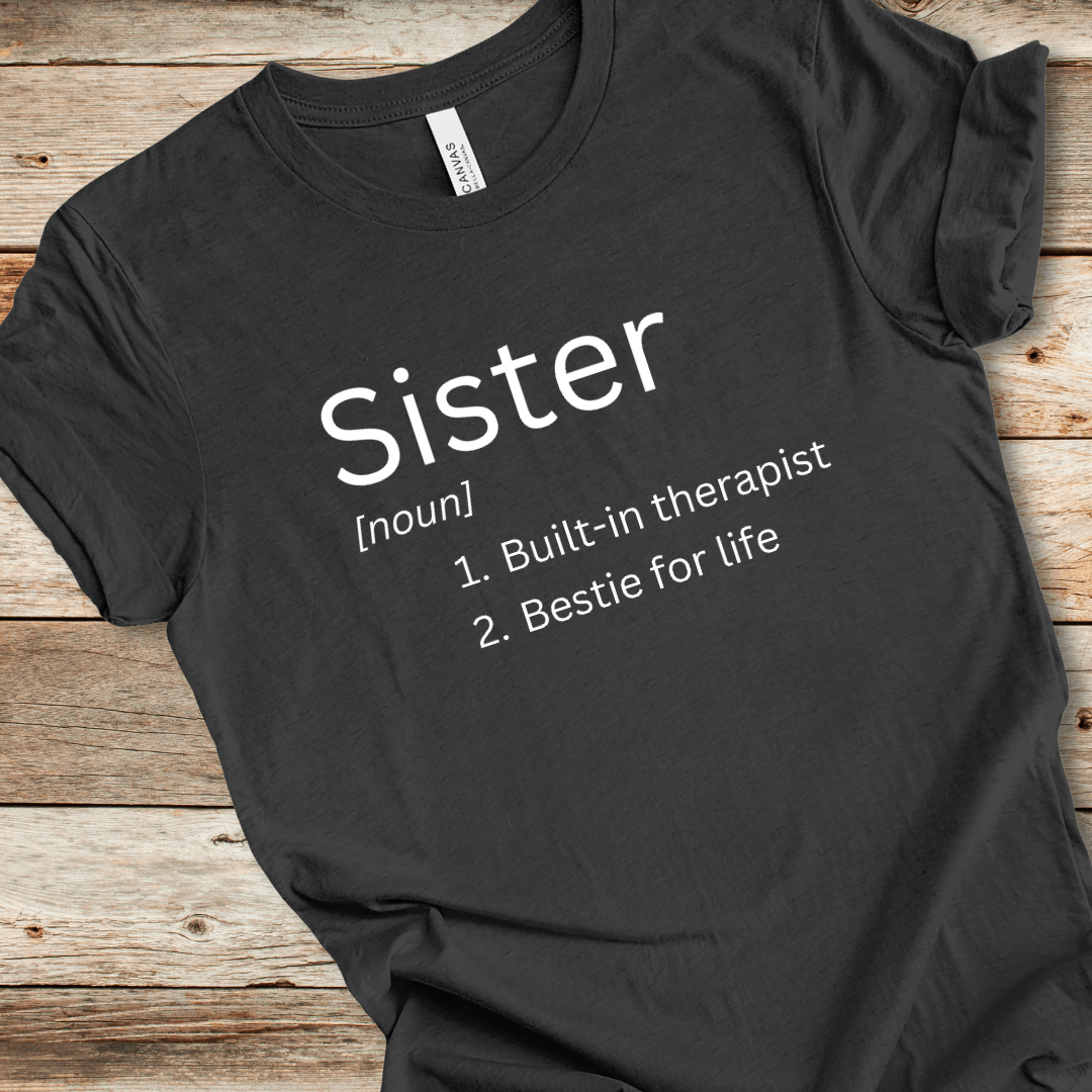 Sister Definition Tee