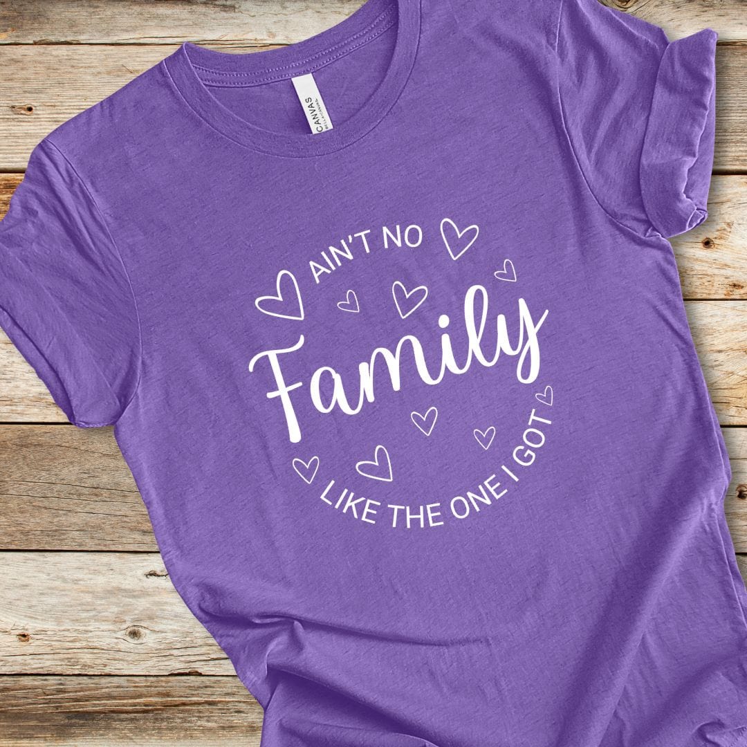 Ain't No Family Tee