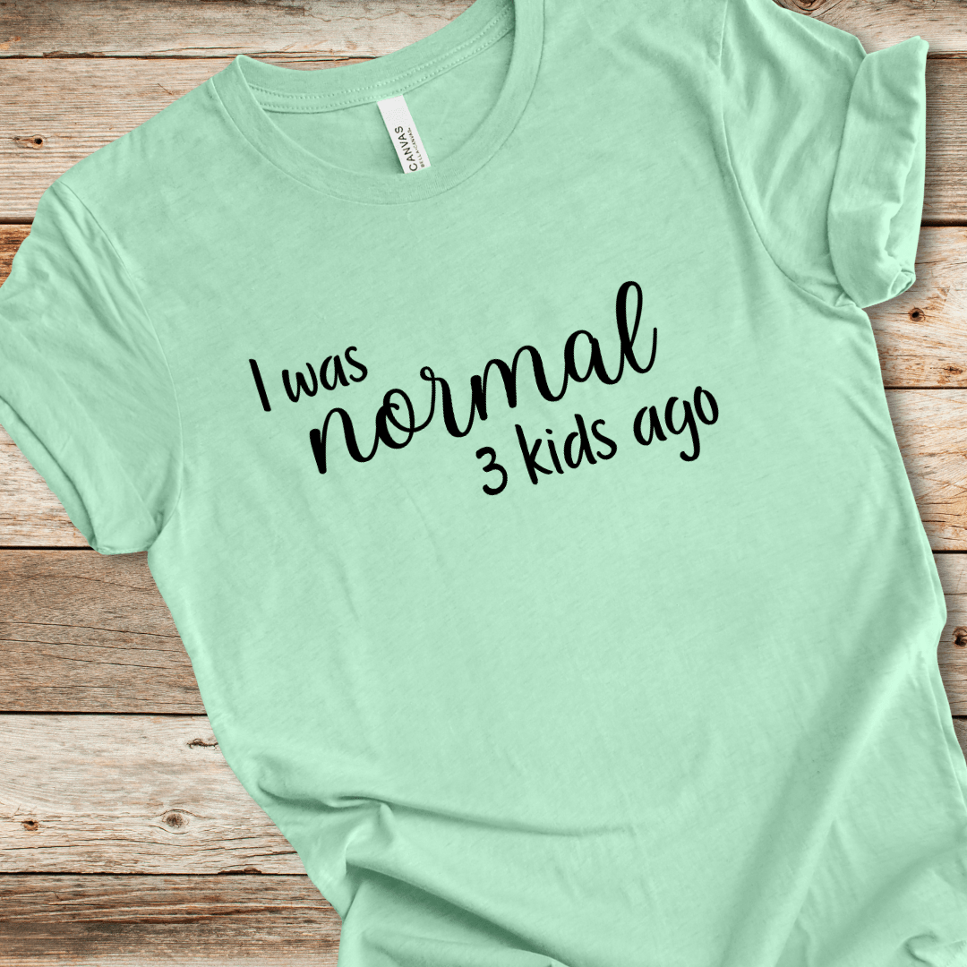 I Was Normal Tee