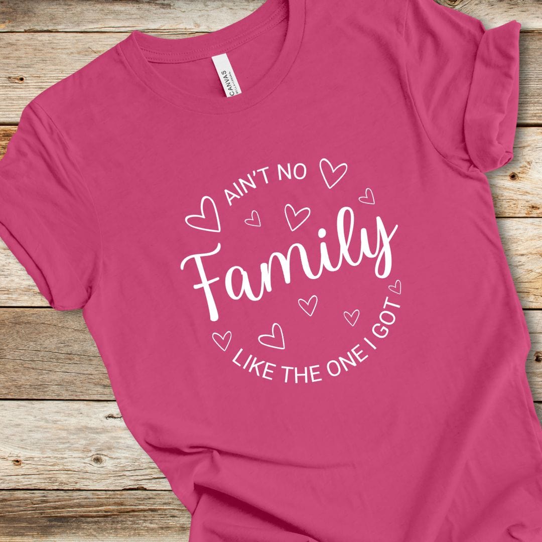 Ain't No Family Tee