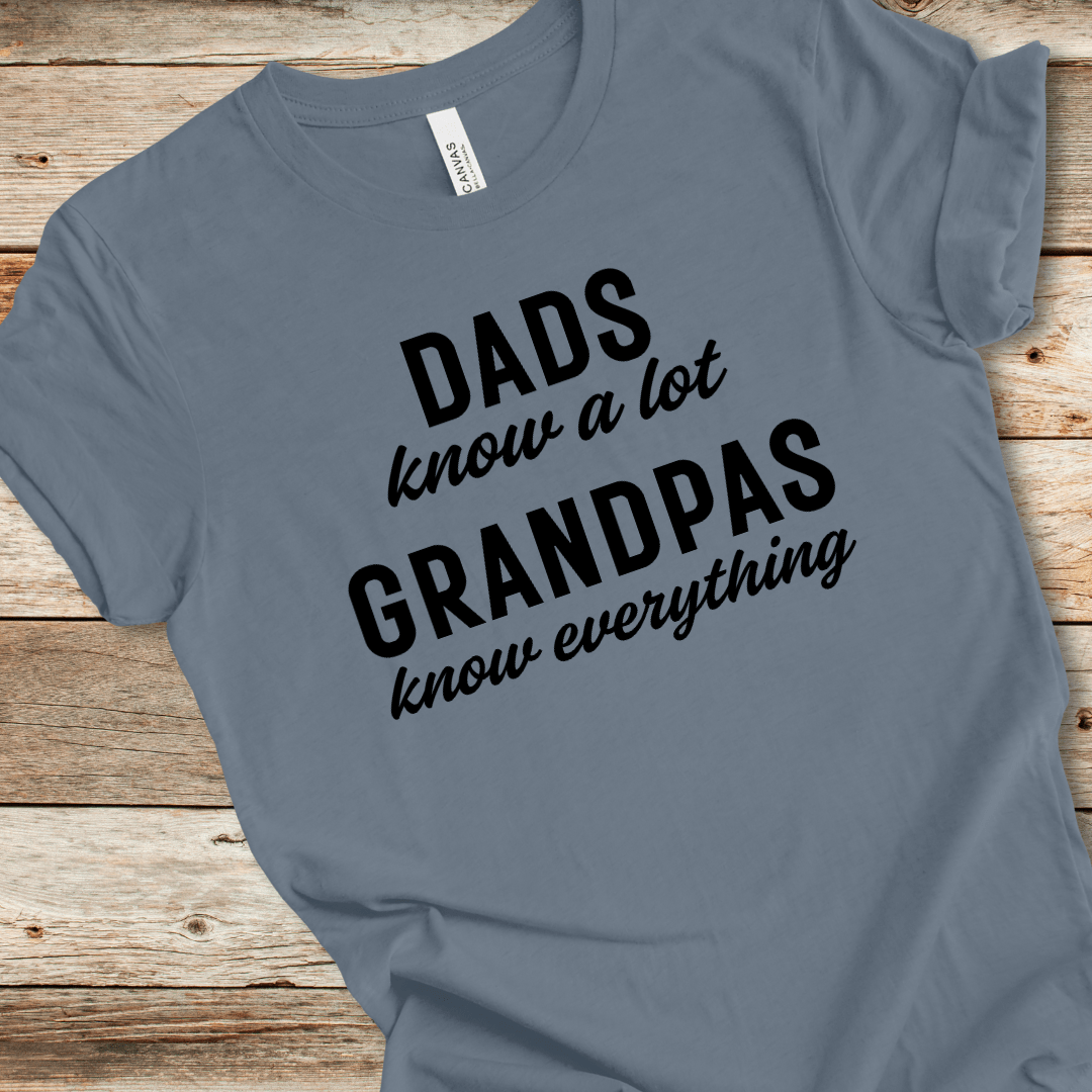 Grandpas Know Everything Tee